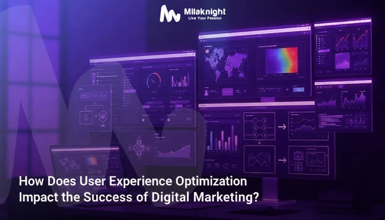 How Does User Experience Optimization Impact the Success of Digital Marketing?