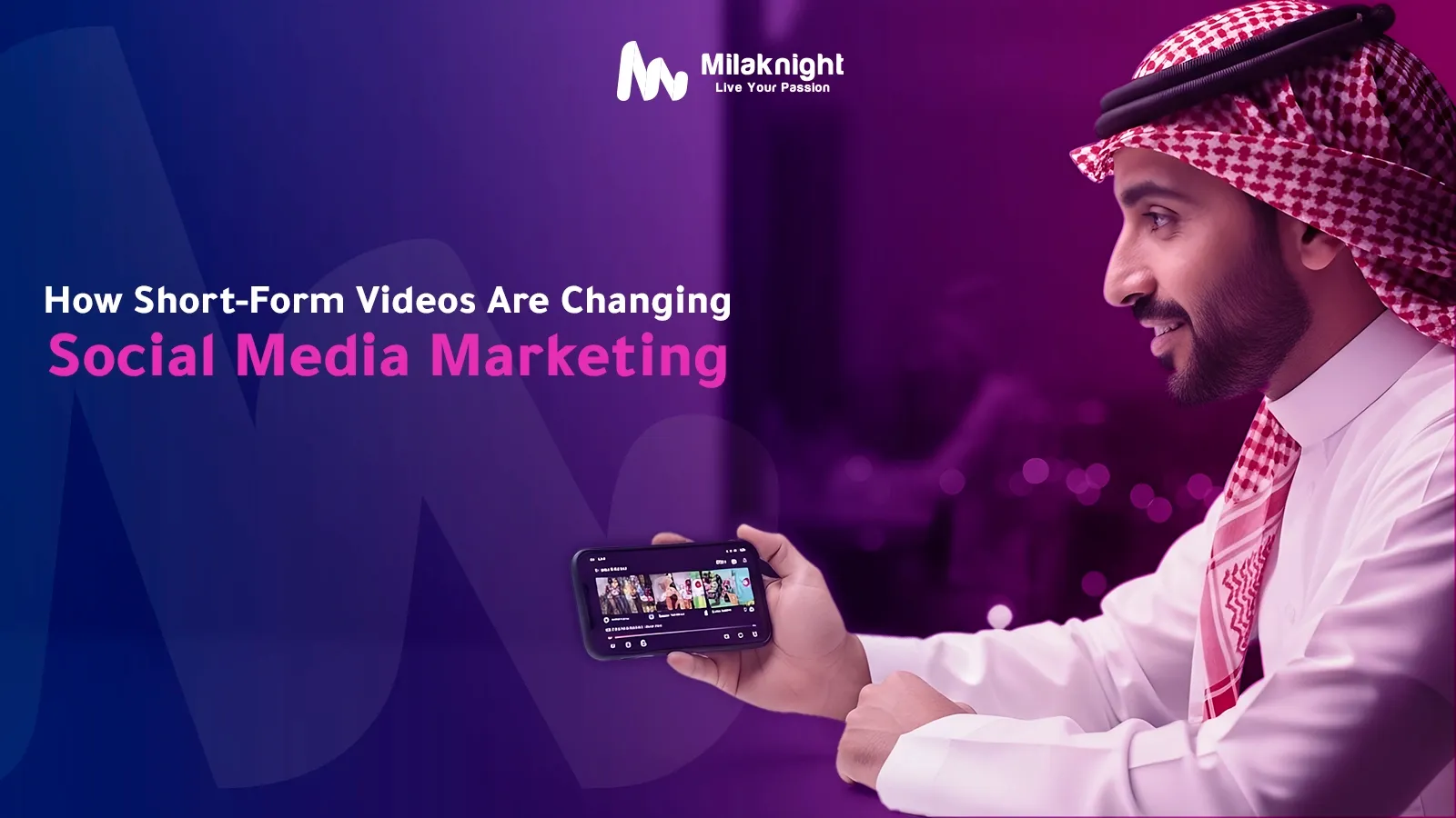 Short-form video content for social media marketing in Saudi Arabia to boost engagement and brand awareness