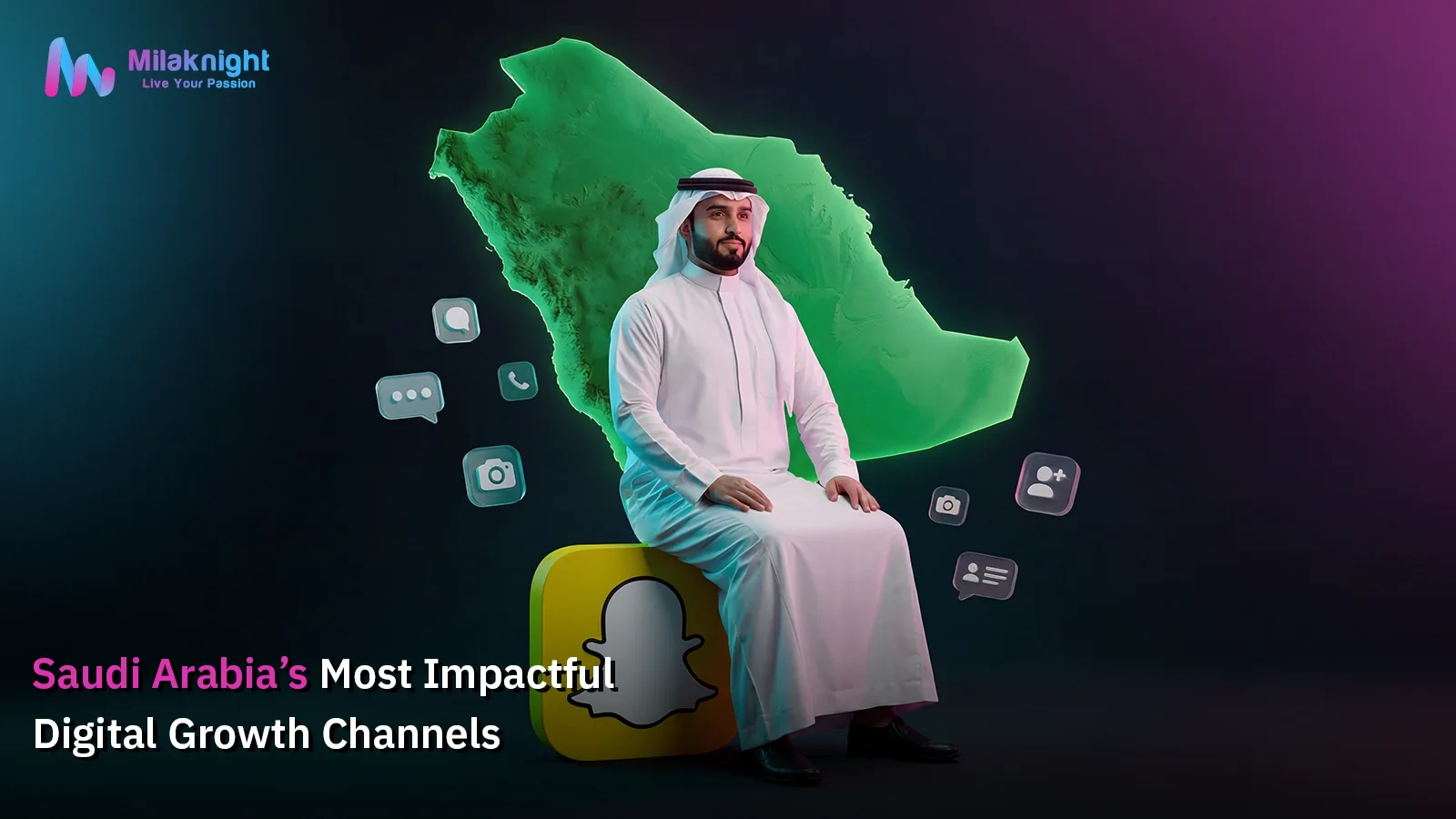A Strategic Guide to Saudi Arabia’s Most Impactful Digital Growth Channels
